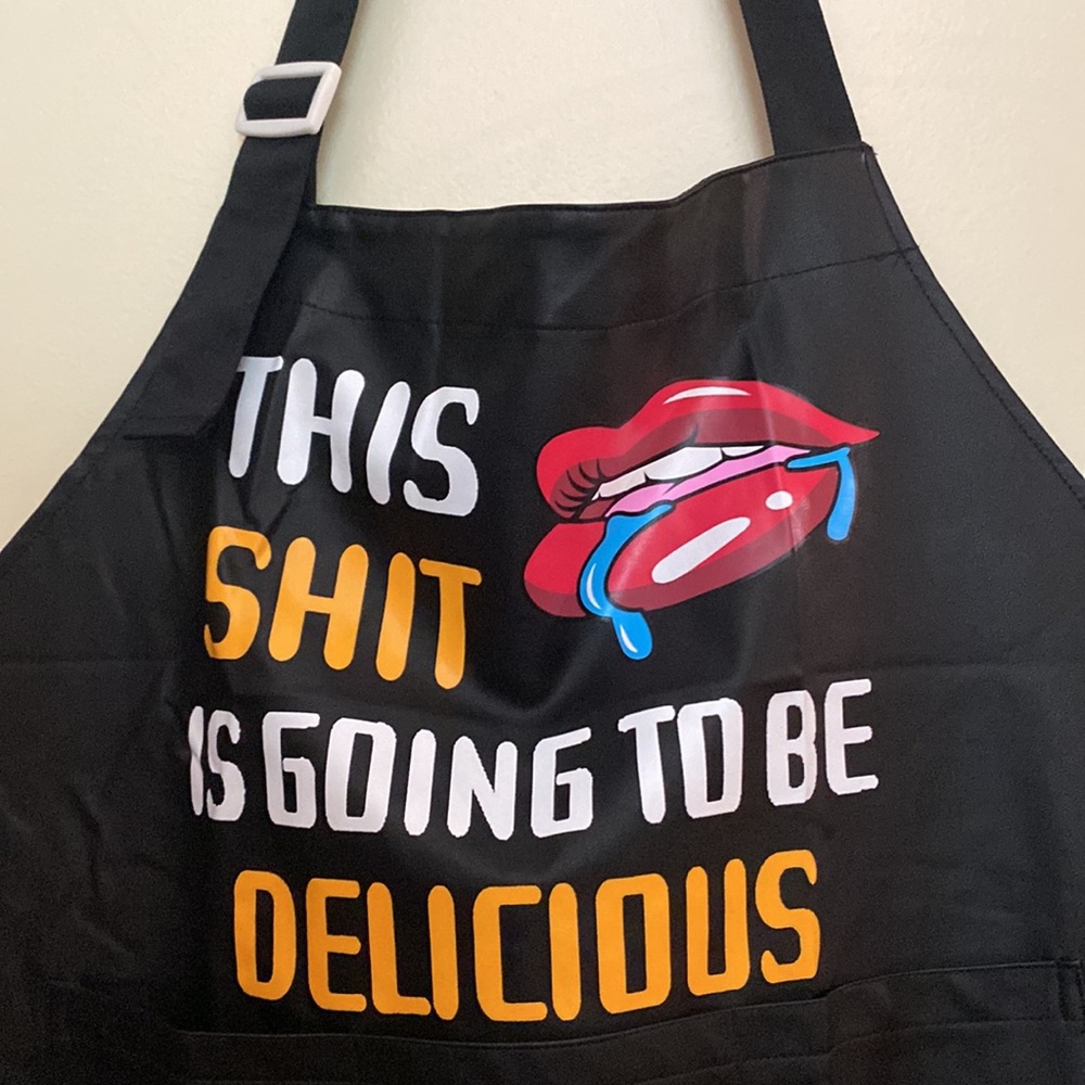 New Apron “This shit is going to be delicious” OS